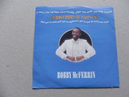 Single 7 " USA Pop Sänger Bobby McFerrin 1988 Don`t worry be